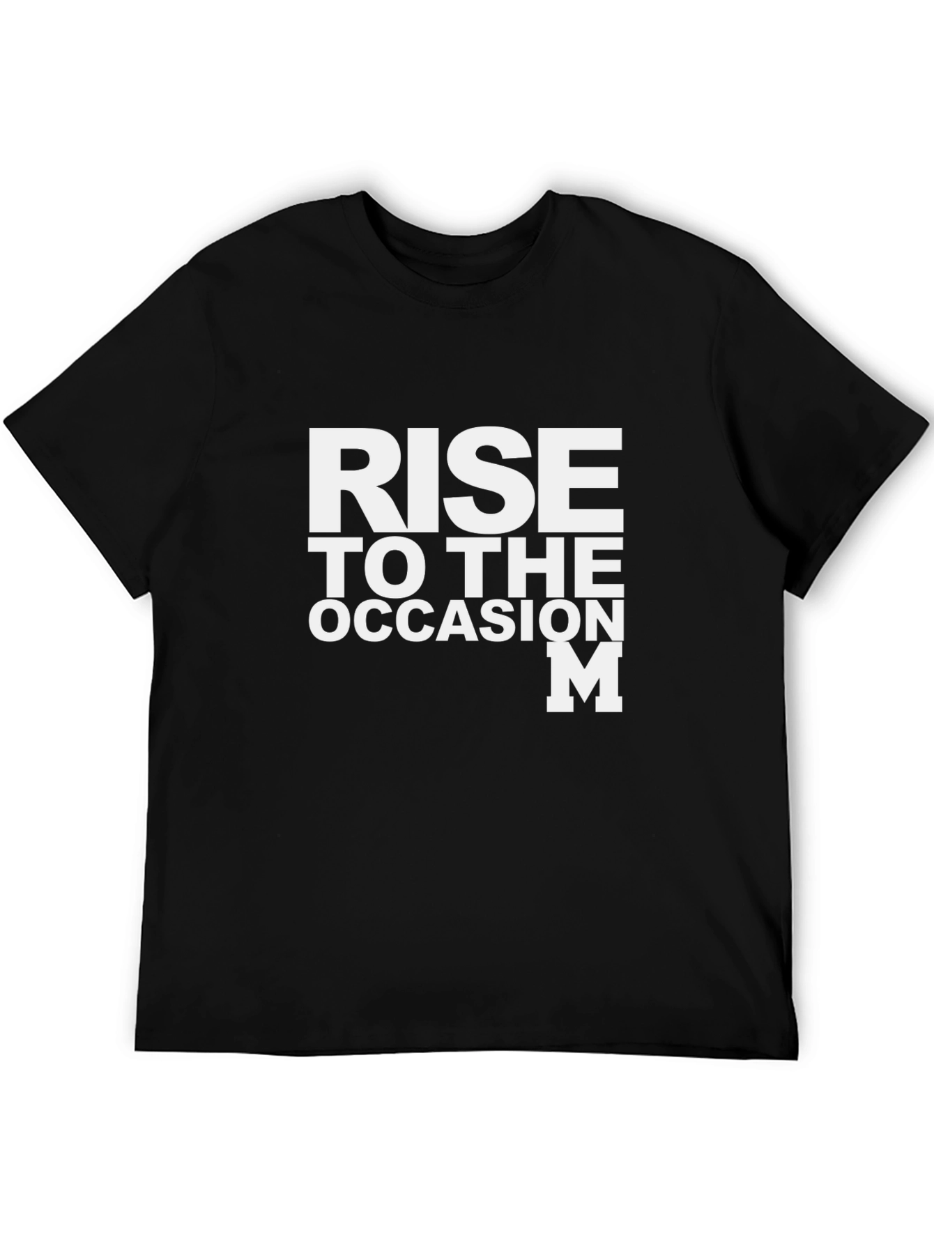 Rise to the Occasion Graphic Tee
