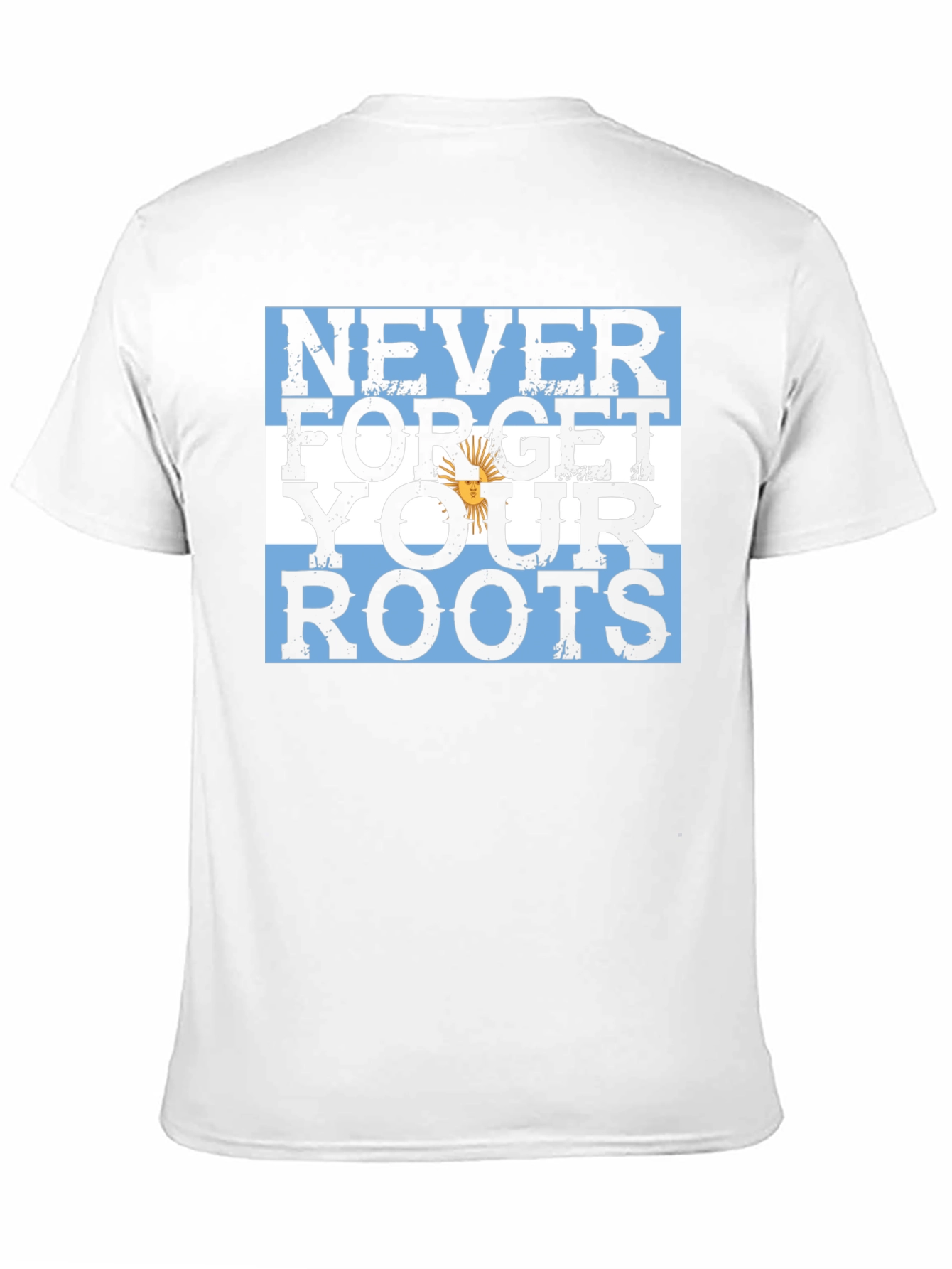 Argentina Roots T-Shirt - Never Forget