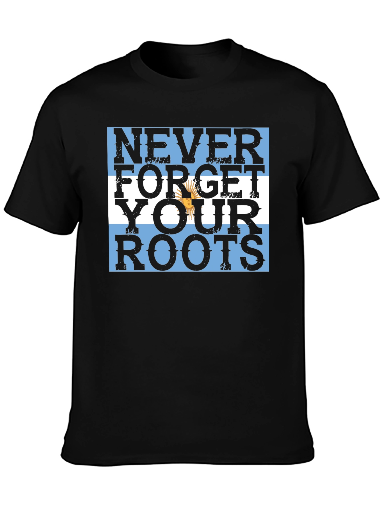 Argentina Roots T-Shirt - Never Forget