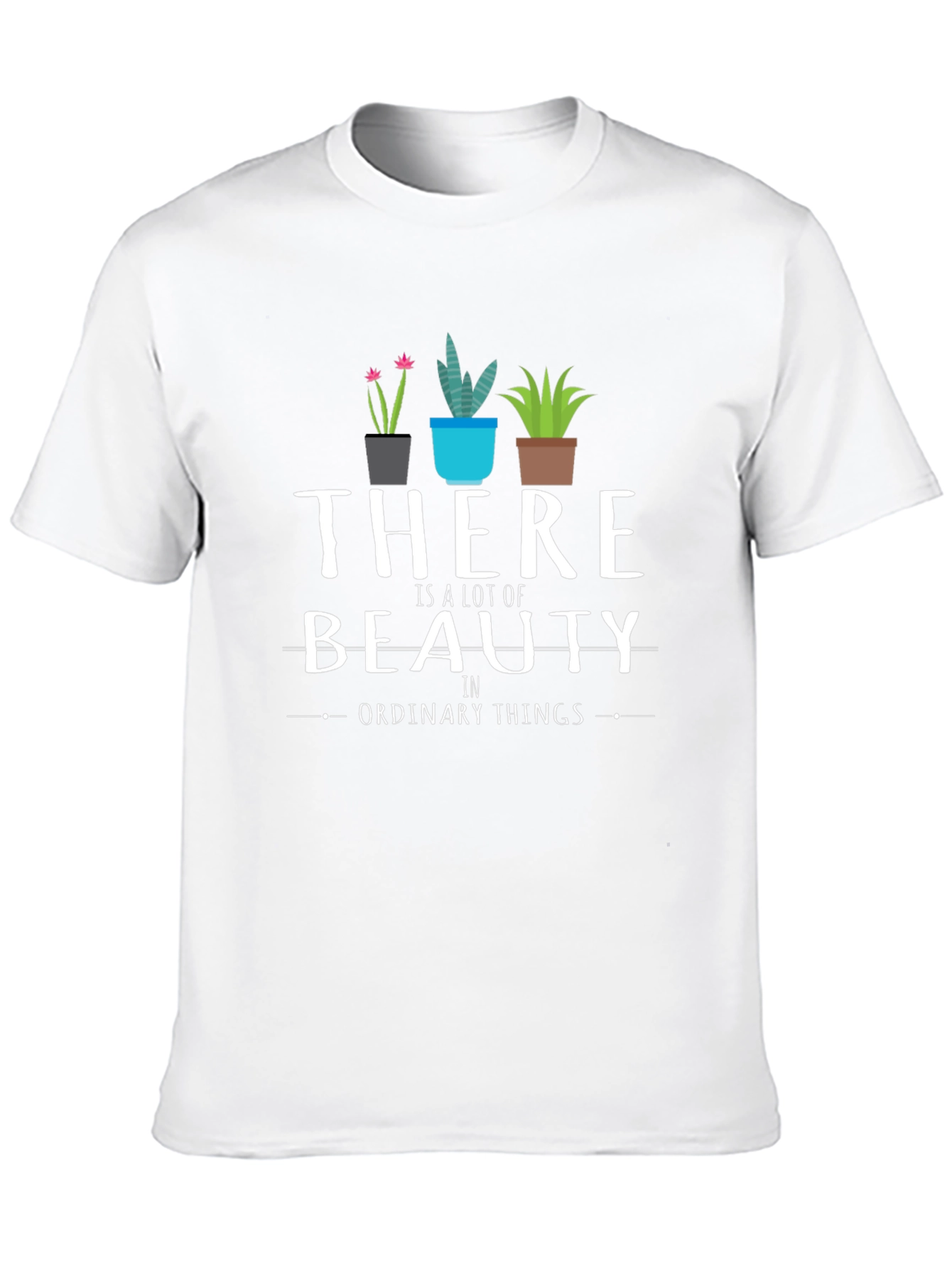 Beauty In Ordinary Things Graphic Tee