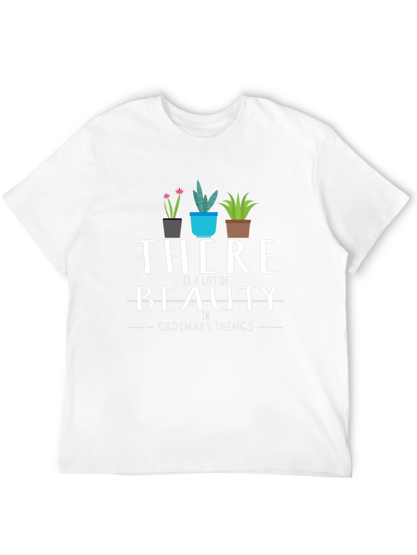 Beauty In Ordinary Things Graphic Tee