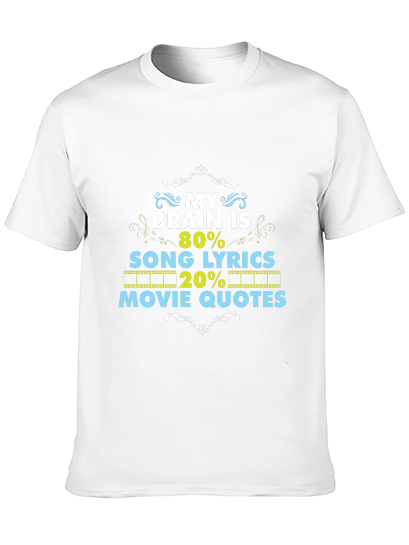 Brain 80% Song Lyrics 20% Movie Quotes Black T-Shirt