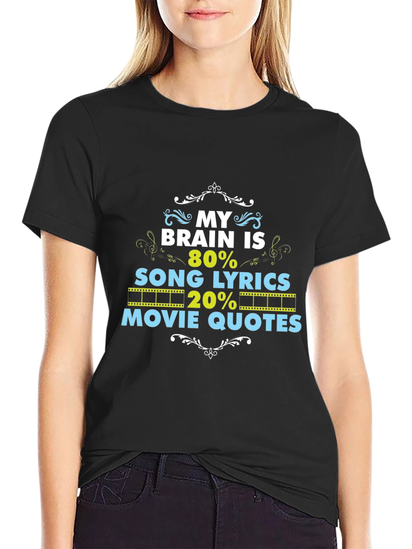 Brain 80% Song Lyrics 20% Movie Quotes Black T-Shirt