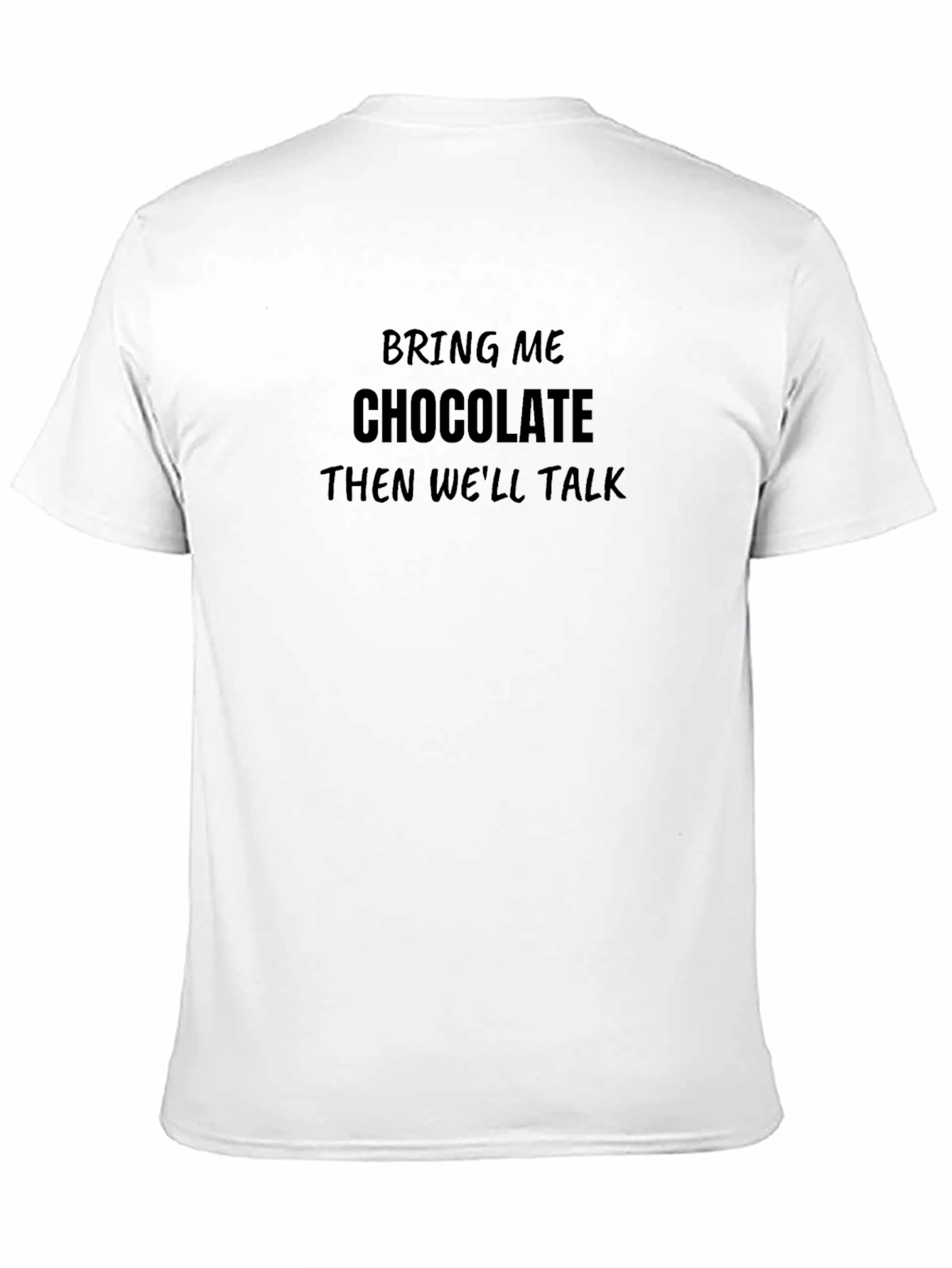 Chocolate Talk Tee - Funny Graphic T-Shirt