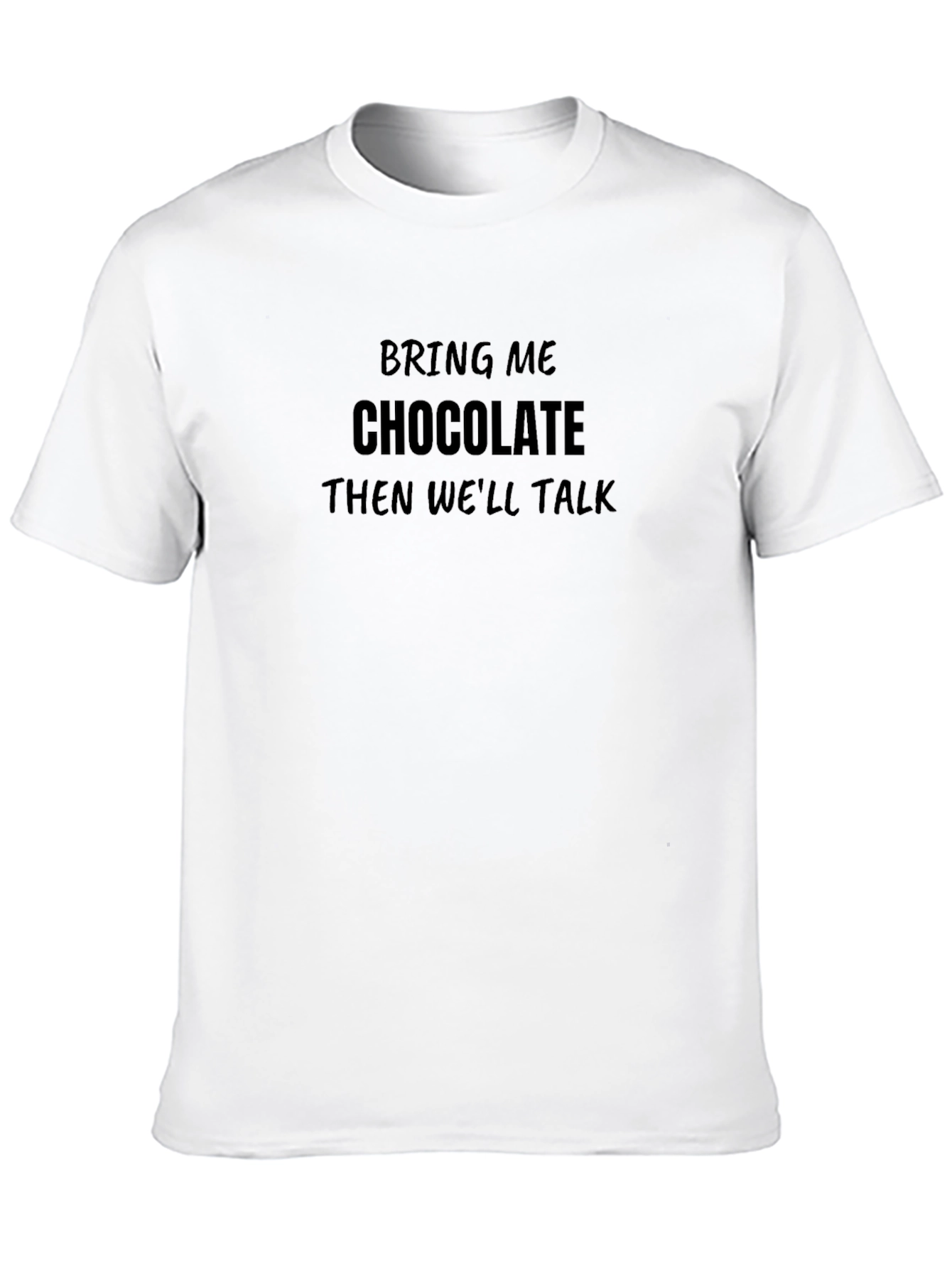 Chocolate Talk Tee - Funny Graphic T-Shirt