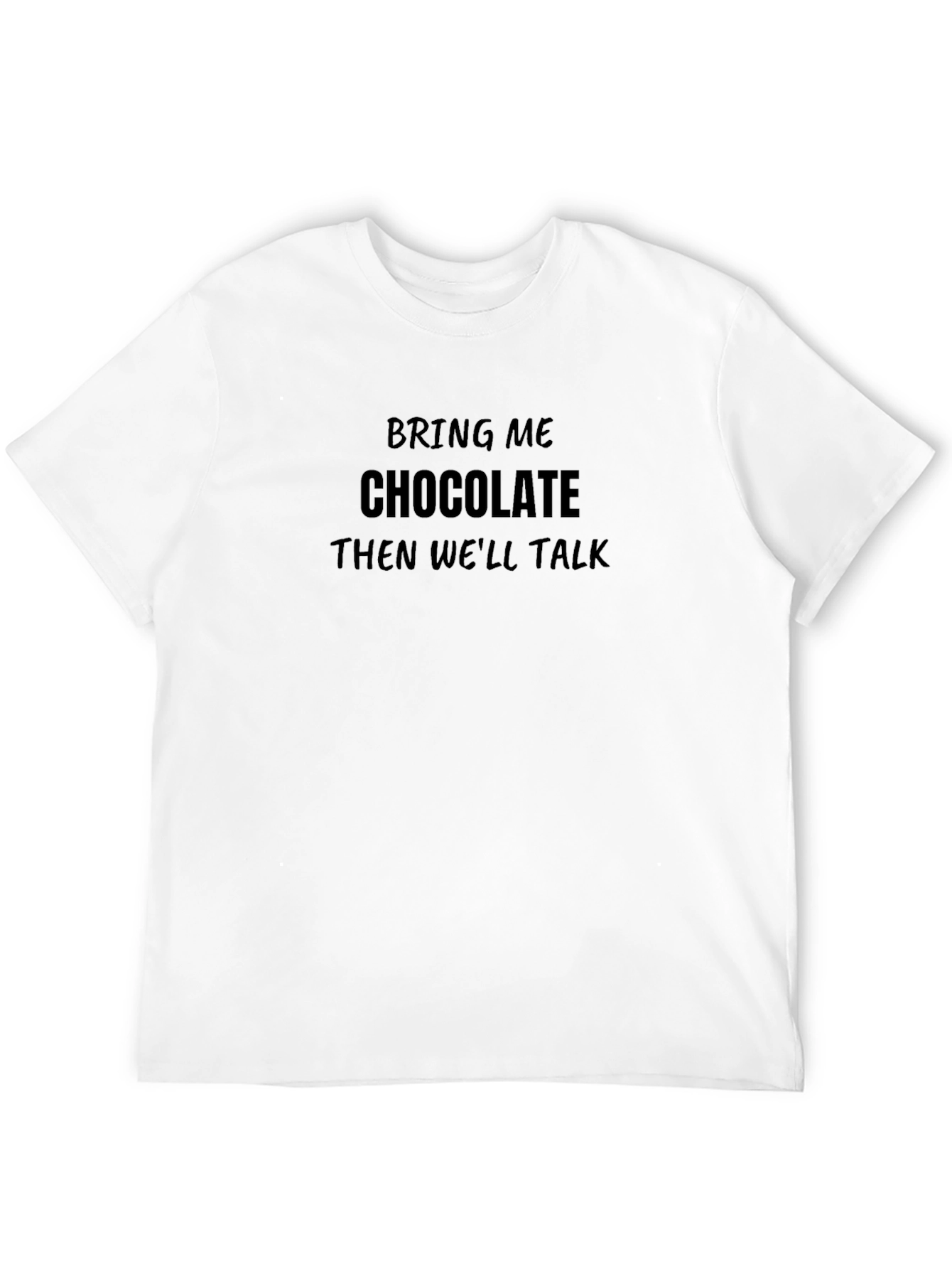 Chocolate Talk Tee - Funny Graphic T-Shirt