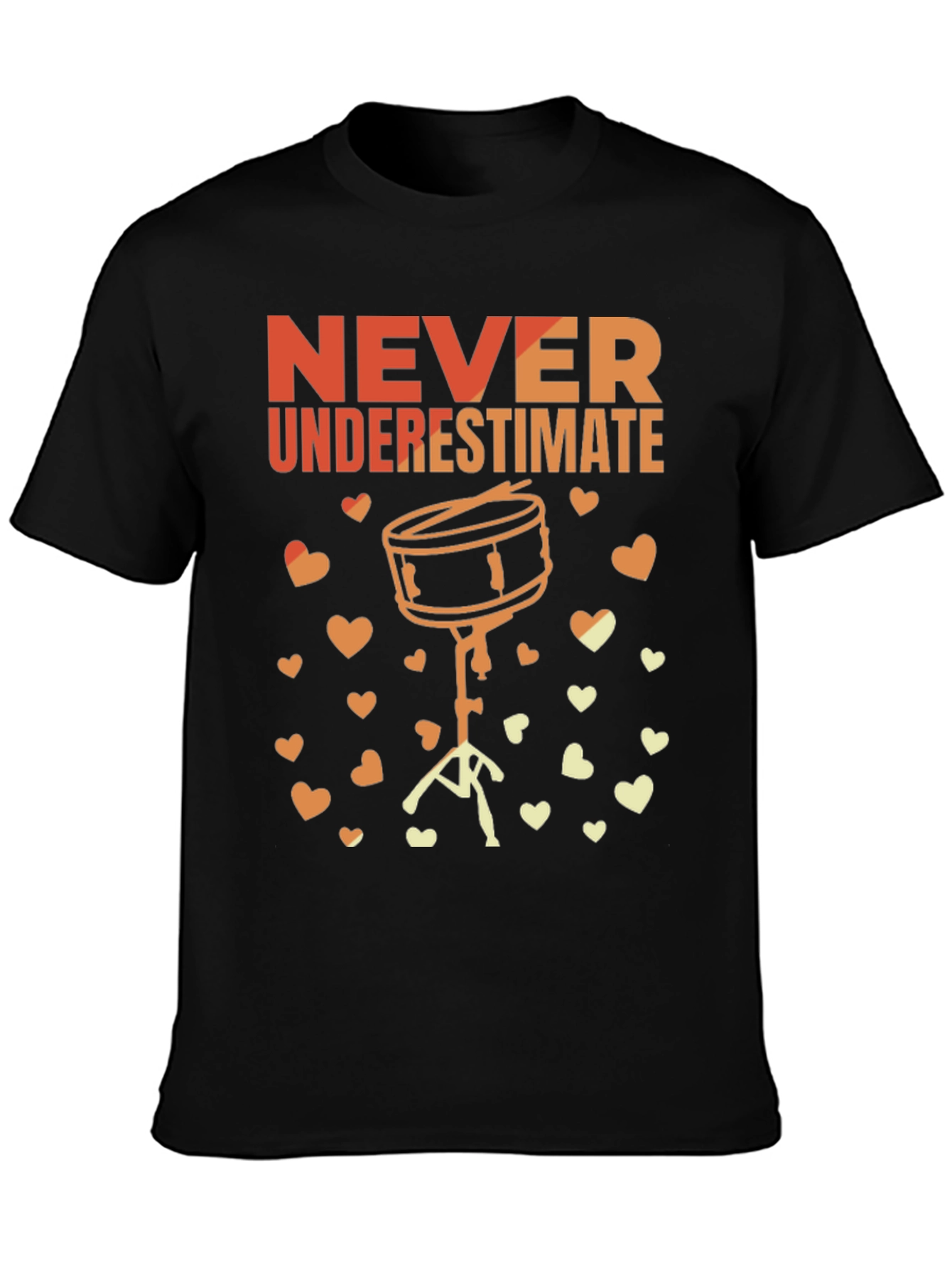 Never Underestimate Drummer T-Shirt