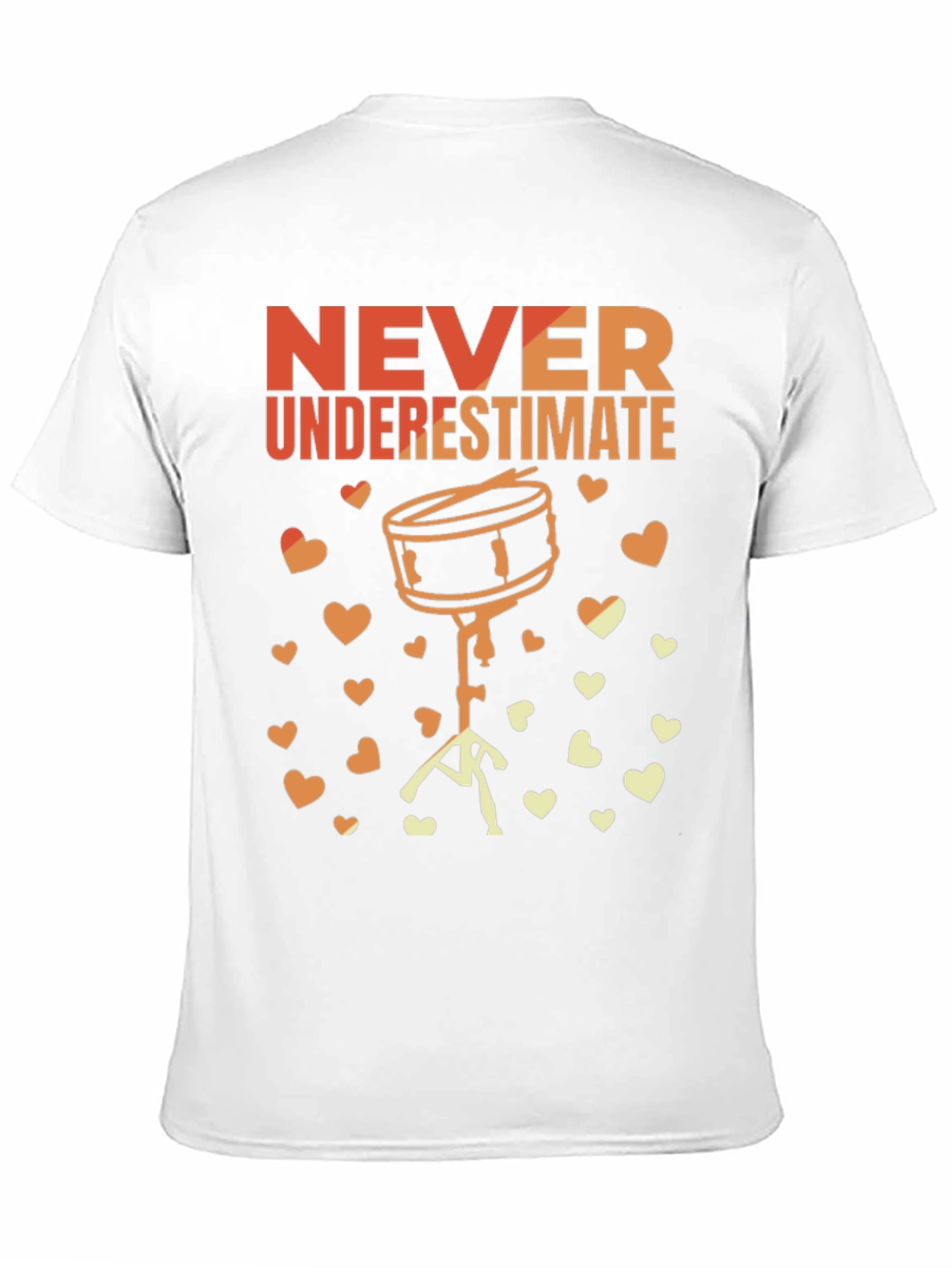 Never Underestimate Drummer T-Shirt