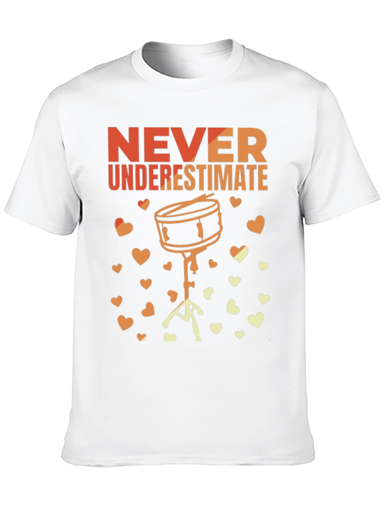 Never Underestimate Drummer T-Shirt