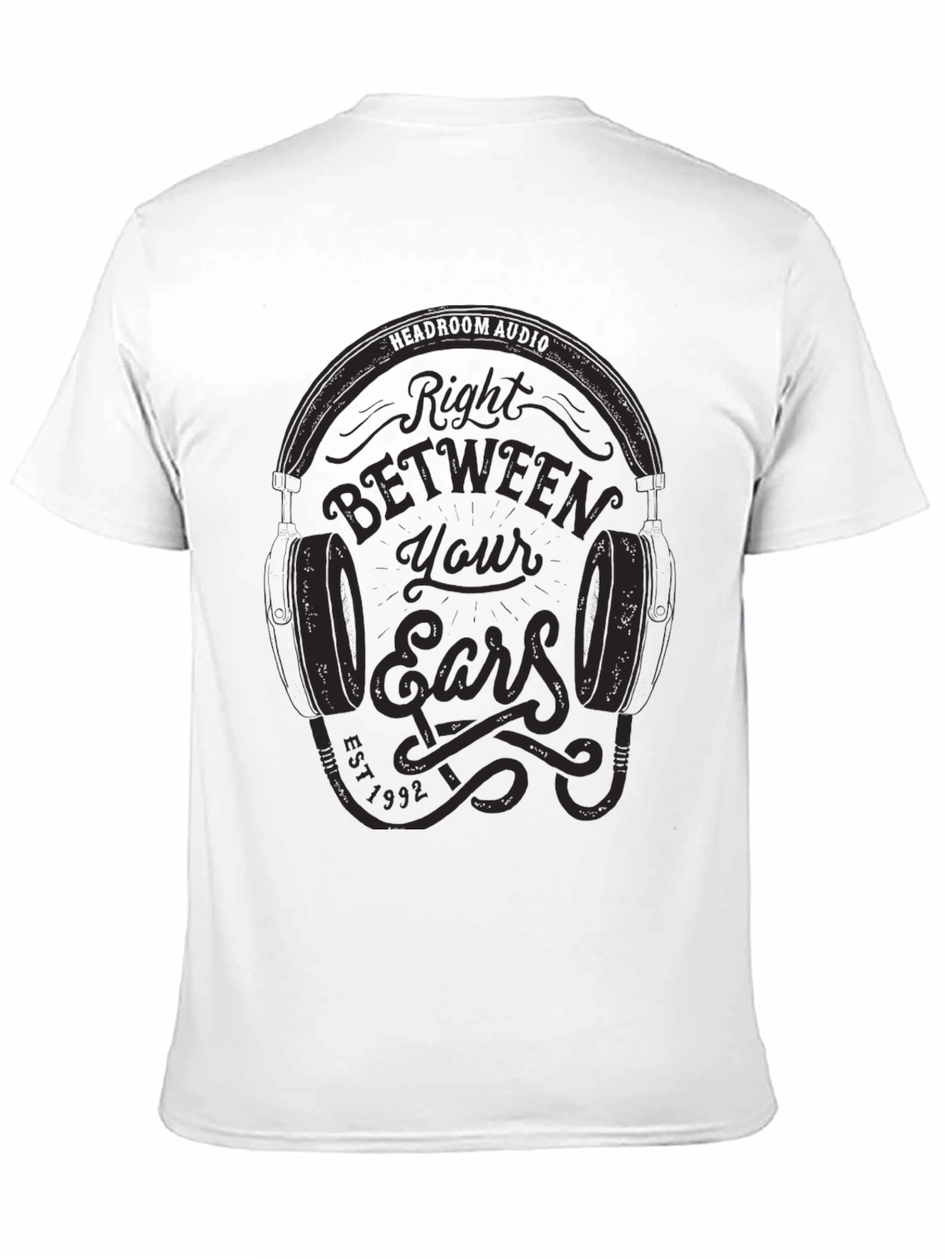 Right Between Your Ears Graphic T-Shirt