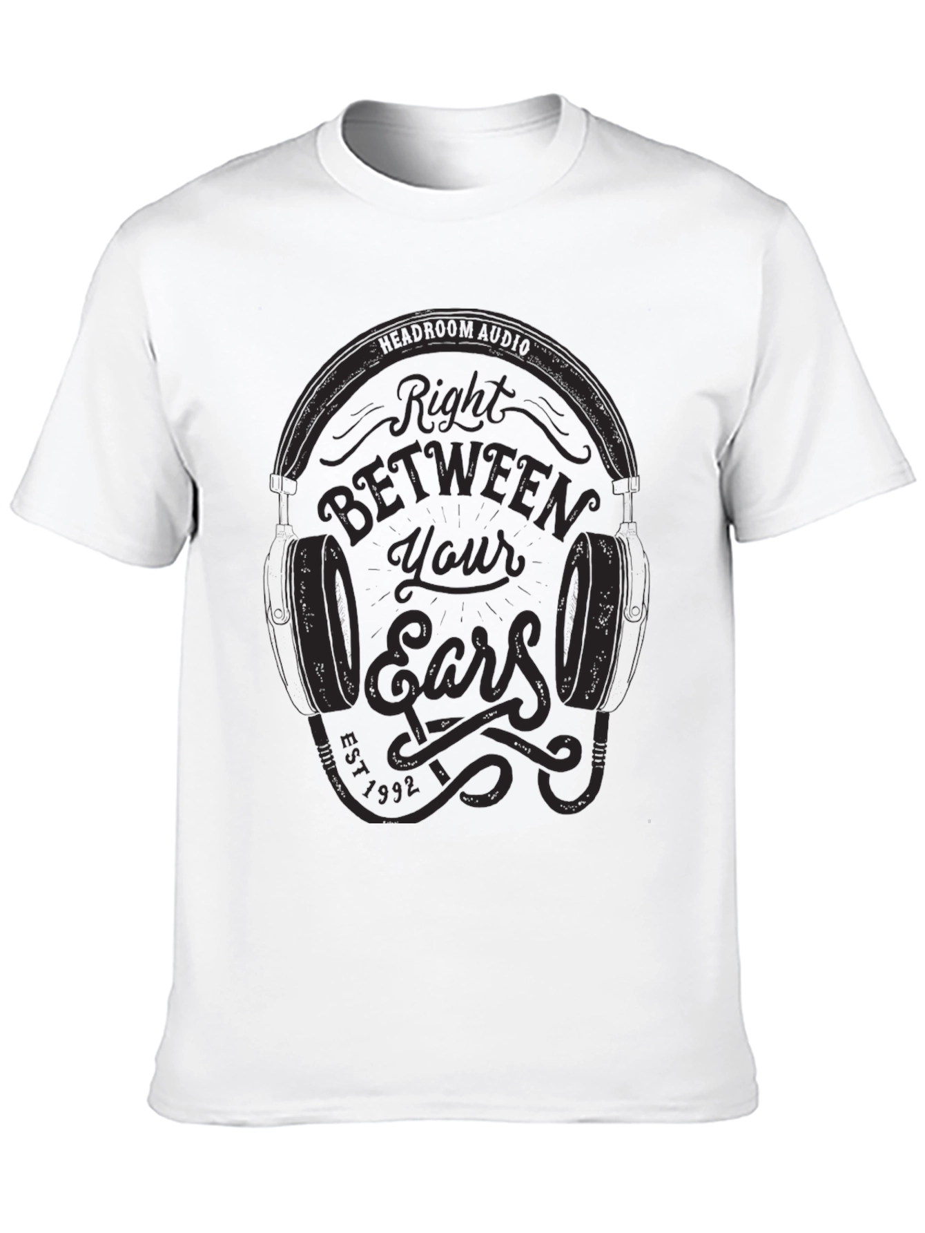 Right Between Your Ears Graphic T-Shirt