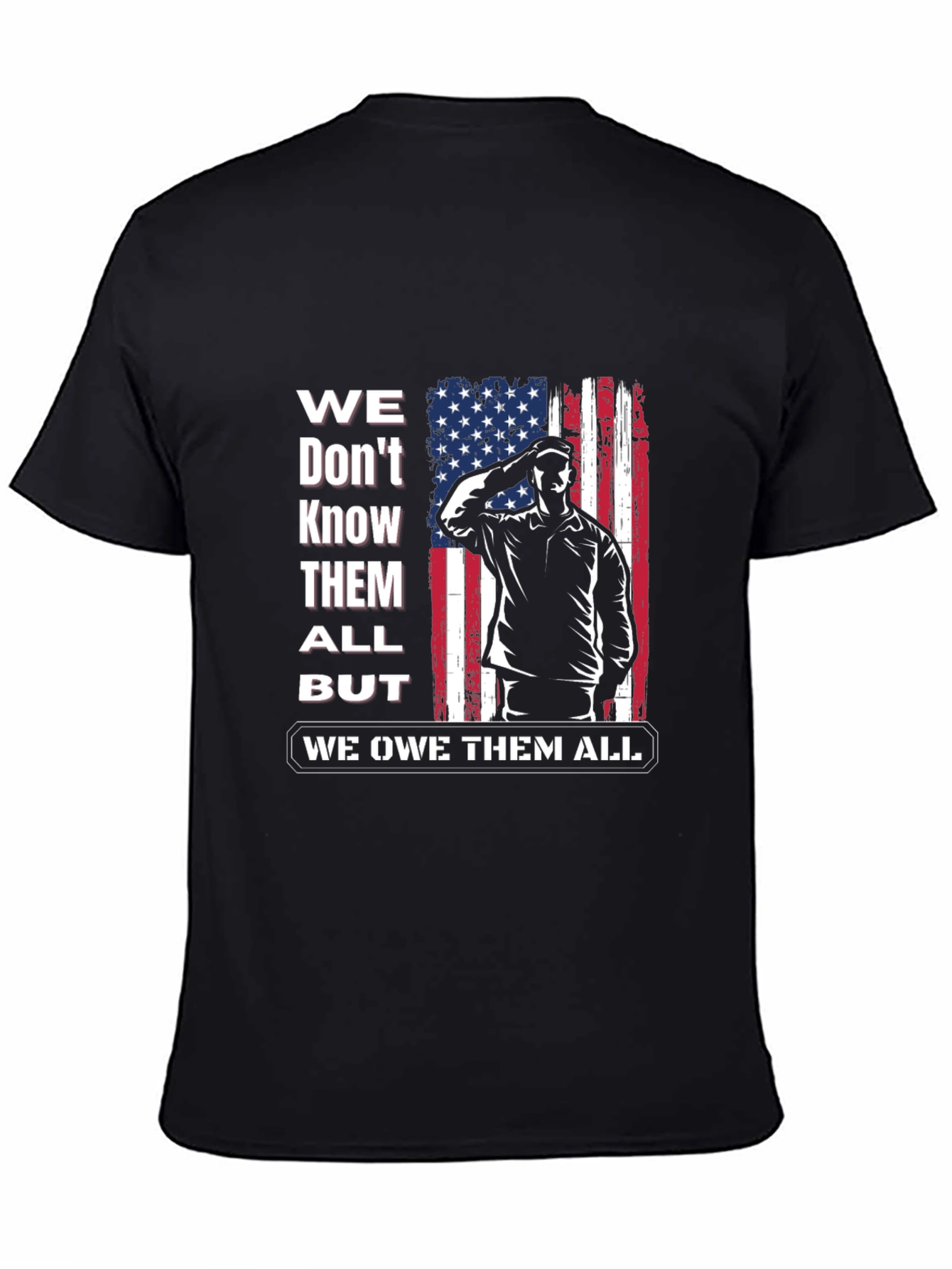 Patriotic We Owe Them All Graphic Tee