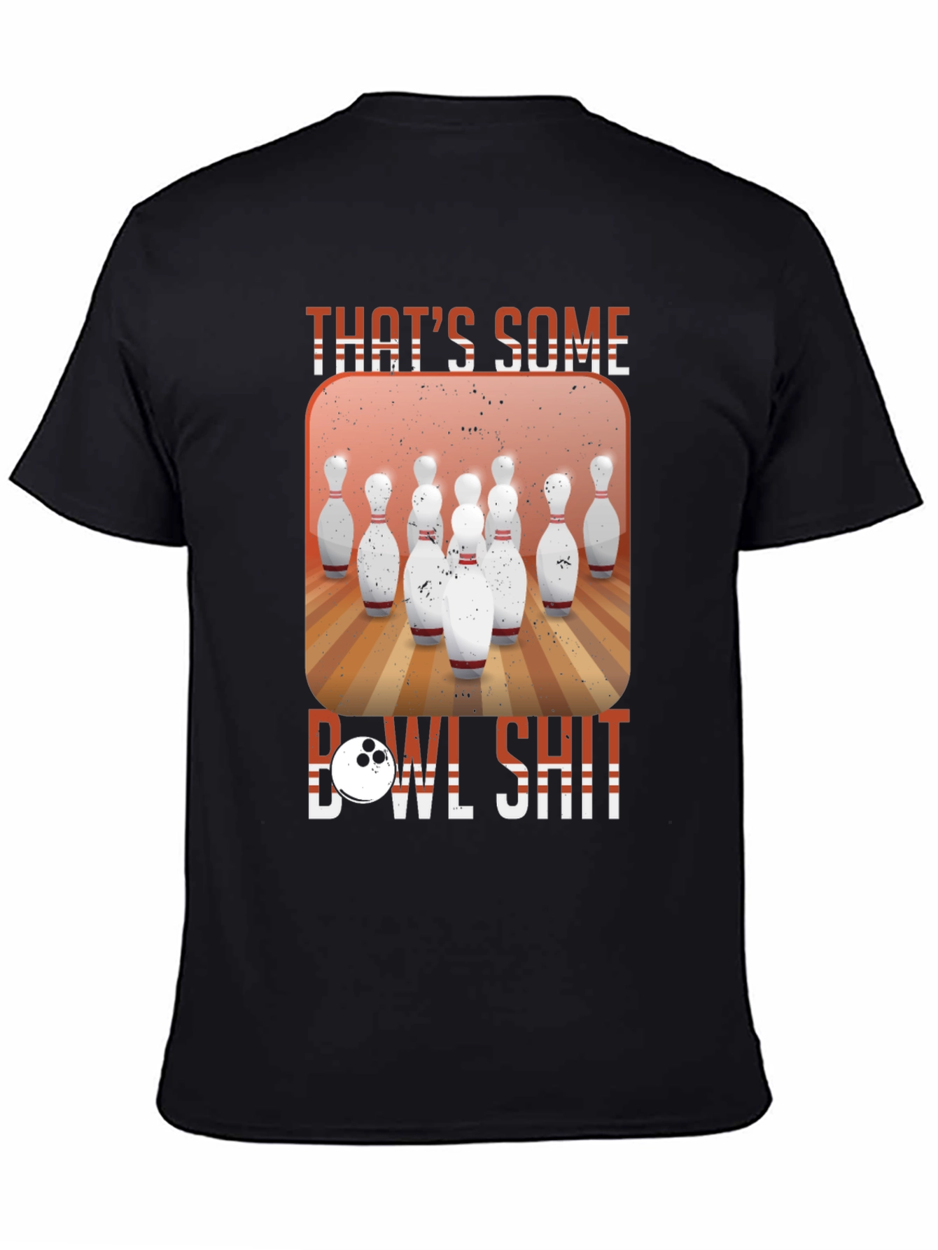 Thats Some Bowl Shit T-Shirt