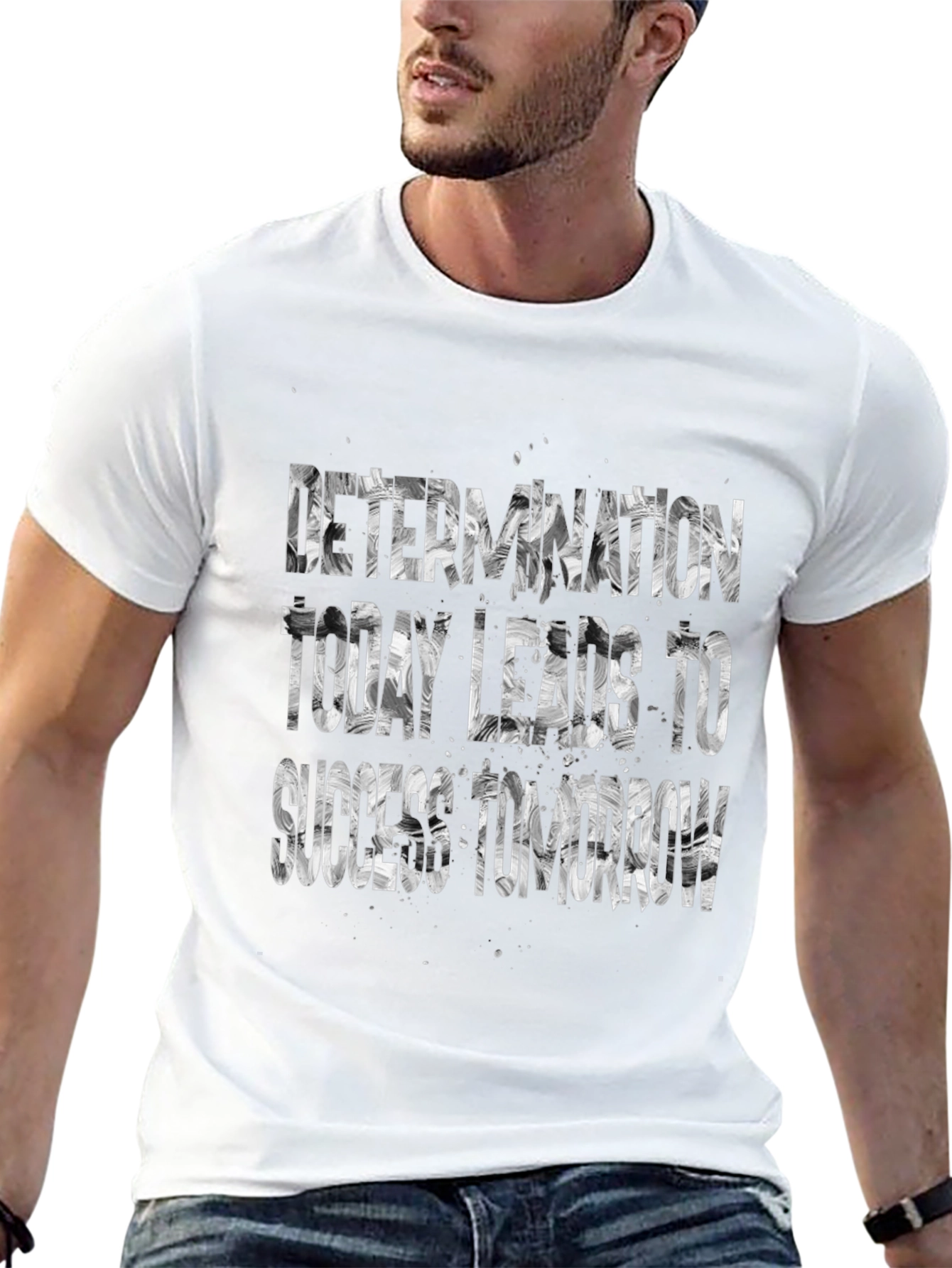 Determination T-Shirt: Today Leads to Success Tomorrow