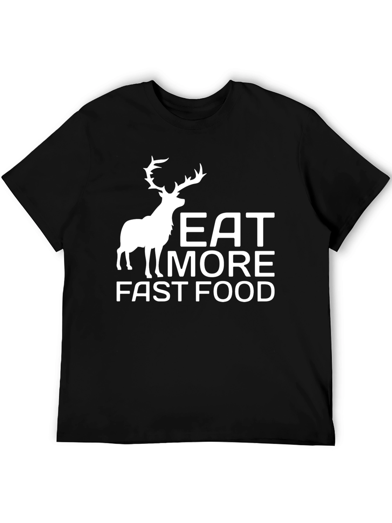 Eat More Fast Food Deer Graphic T-Shirt
