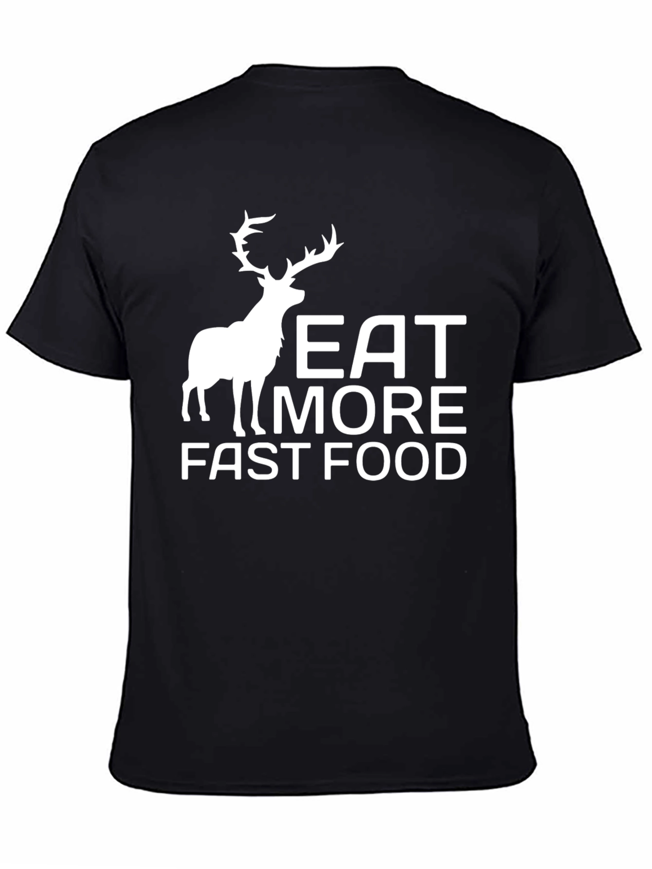 Eat More Fast Food Deer Graphic T-Shirt