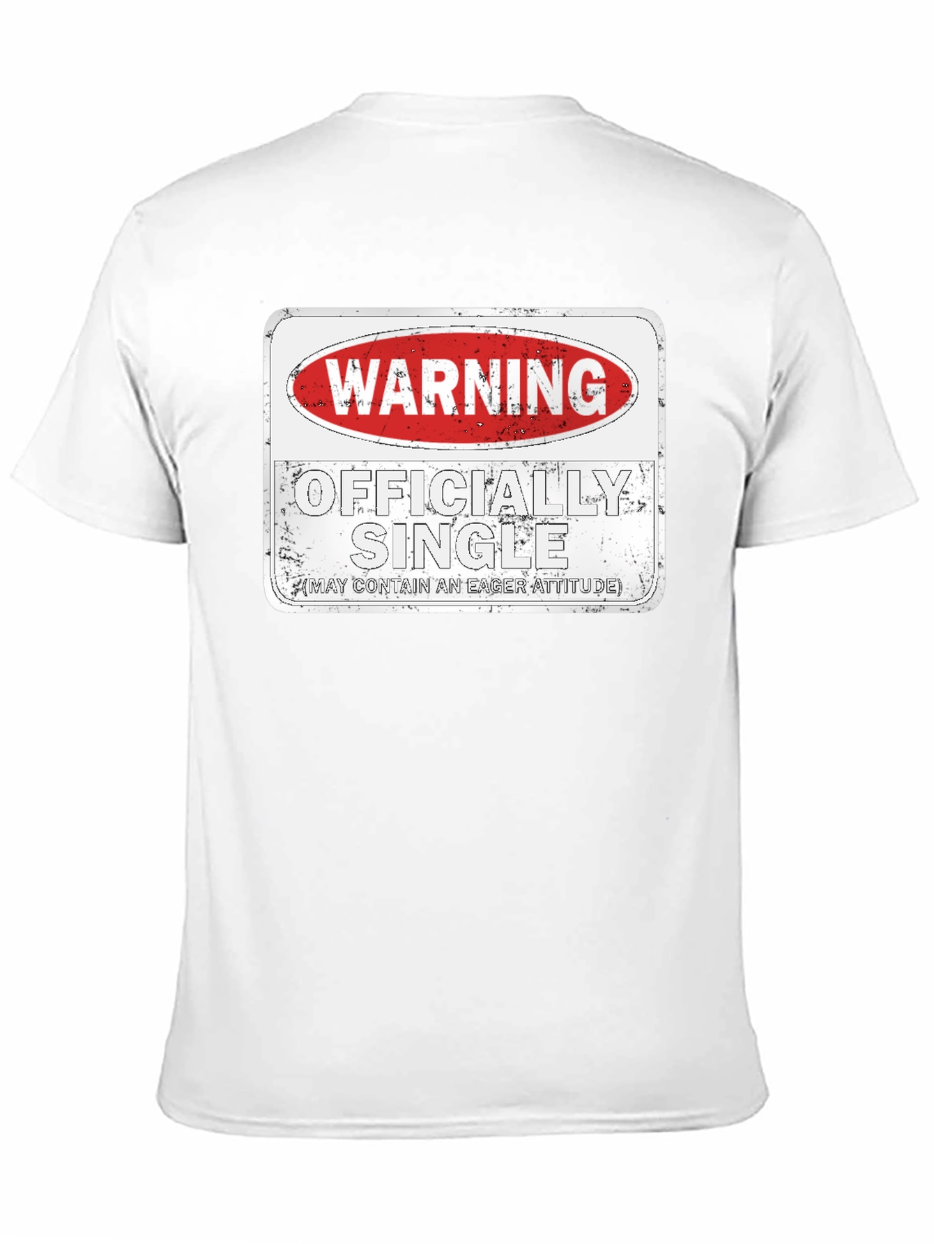 Warning Officially Single T-Shirt