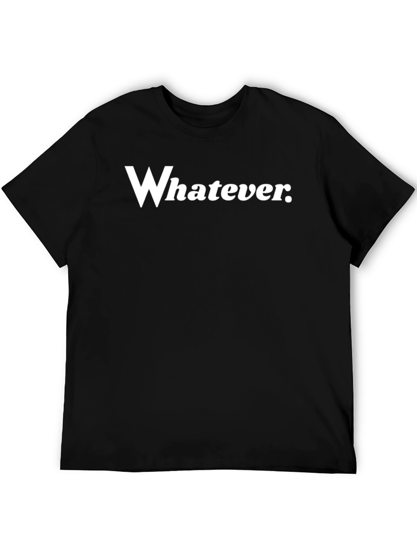 Whatever Graphic Tee - Casual Black Cotton T-Shirt