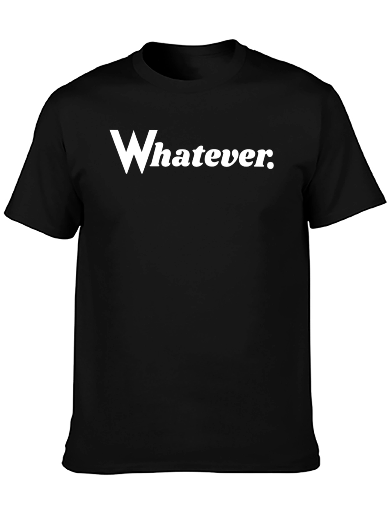 Whatever Graphic Tee - Casual Black Cotton T-Shirt