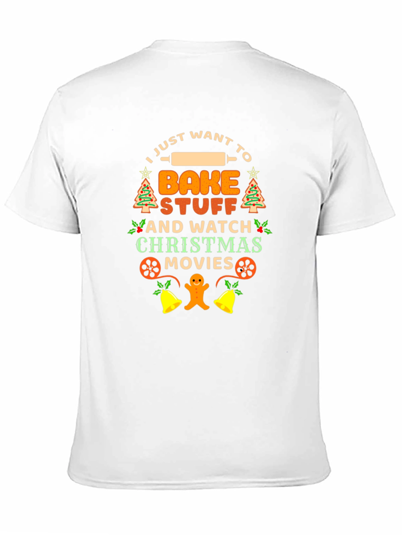 I Just Want to Bake Stuff Christmas T-Shirt