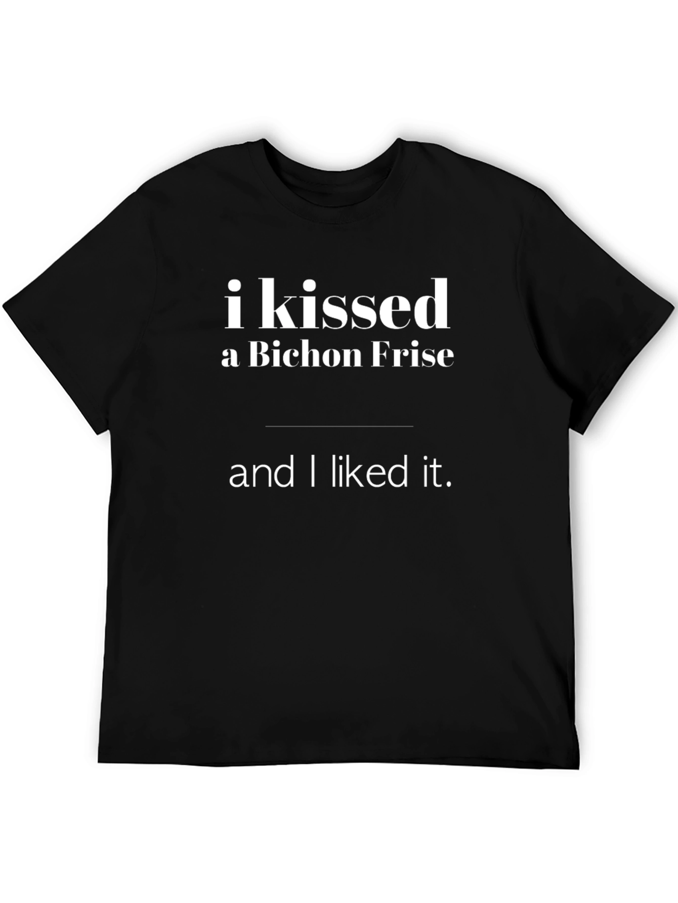 Bichon Frise Kissed T-Shirt Funny Dog Lover Tee