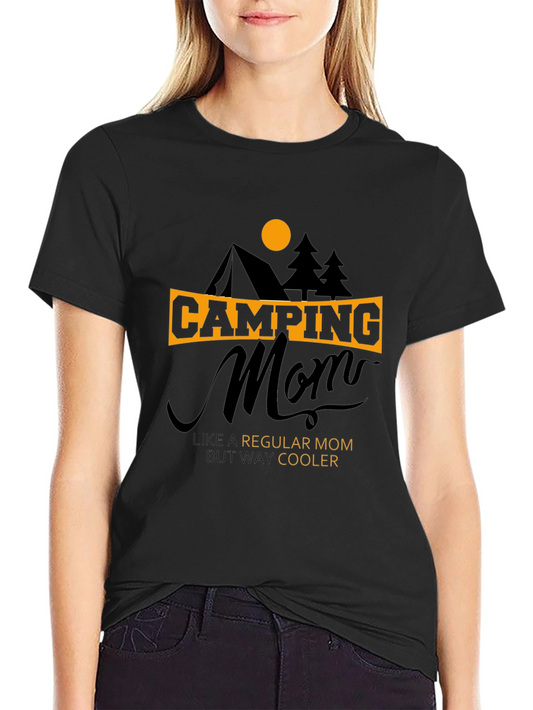 Camping Mom T-Shirt - Regular Mom Way Cooler