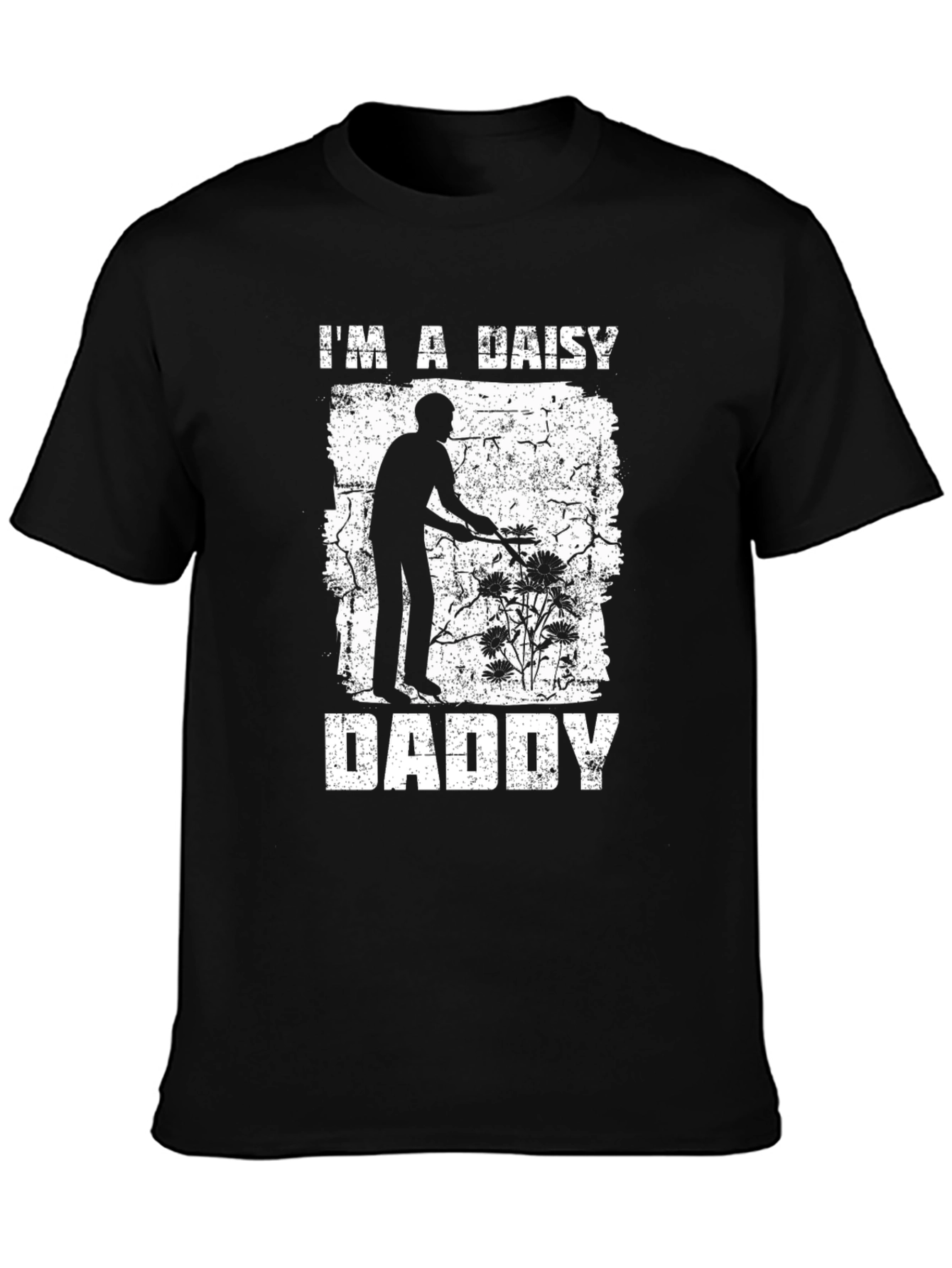 Im a Daisy Daddy Black T-Shirt
