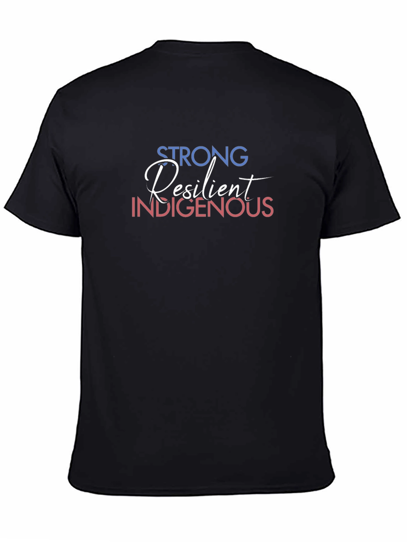 Strong Resilient Indigenous Graphic T-Shirt