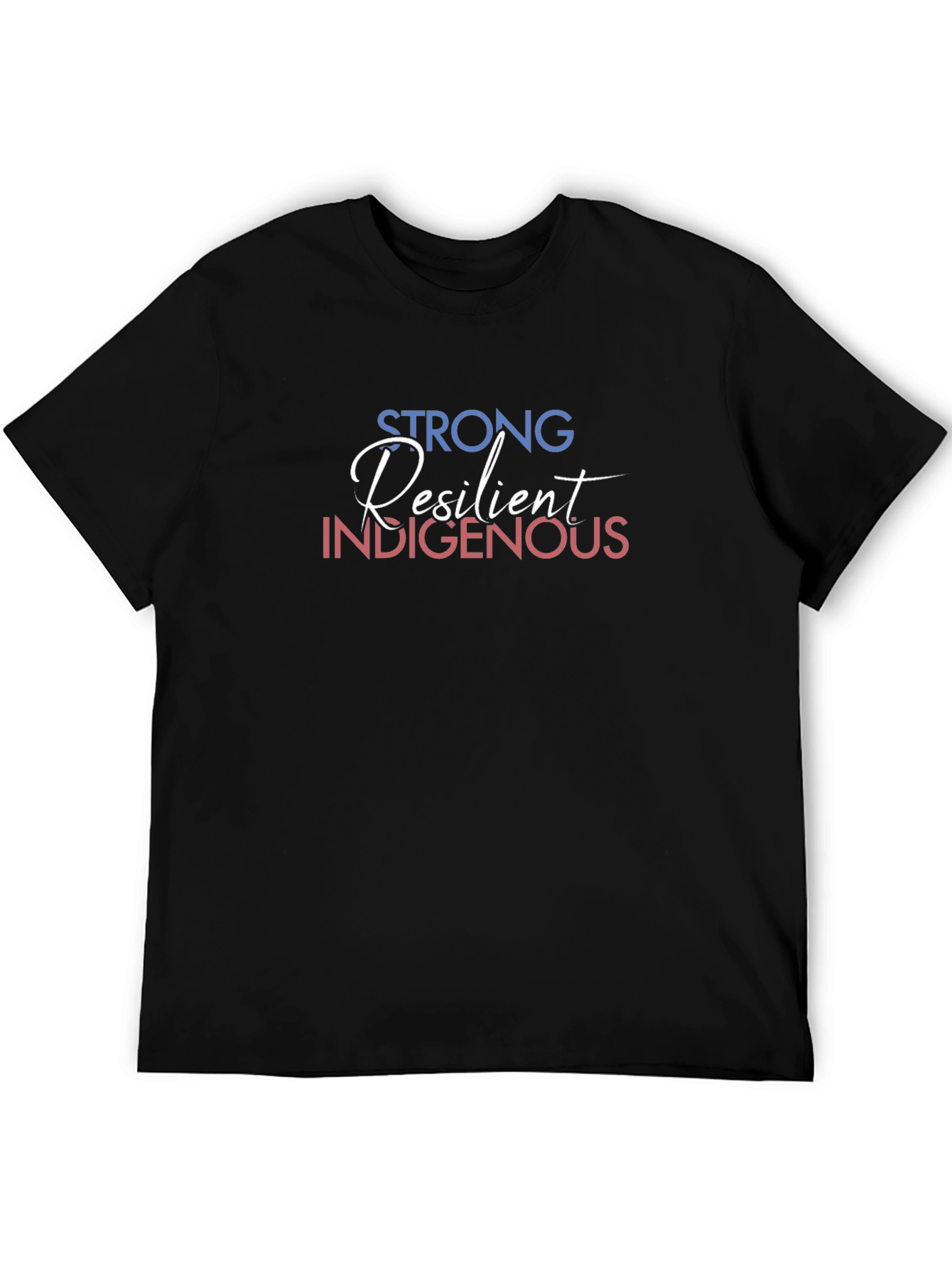 Strong Resilient Indigenous Graphic T-Shirt