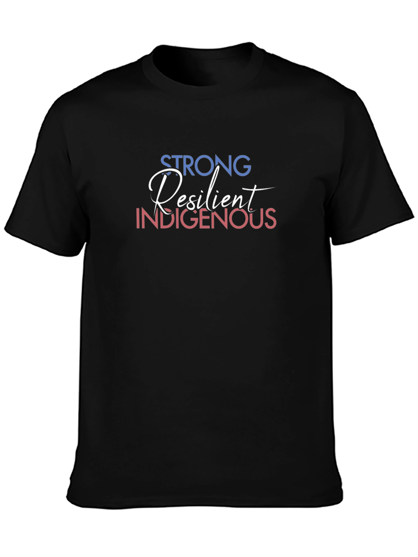 Strong Resilient Indigenous Graphic T-Shirt