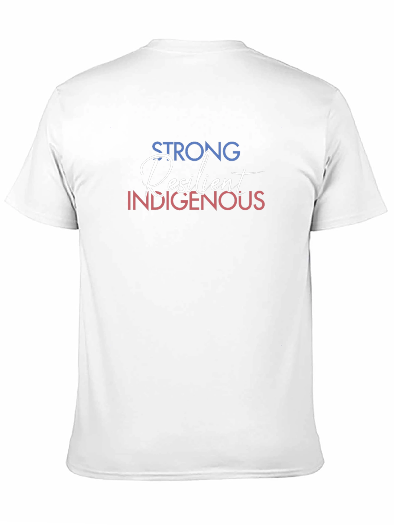 Strong Resilient Indigenous Graphic T-Shirt