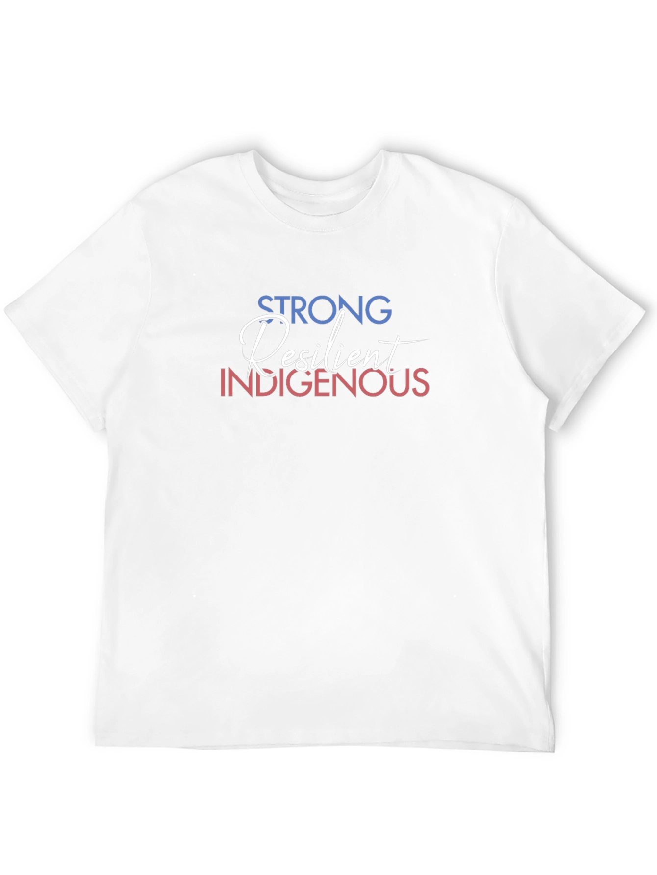 Strong Resilient Indigenous Graphic T-Shirt