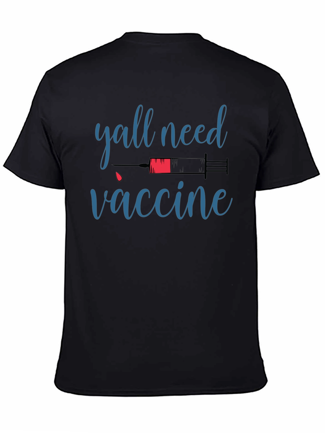 Yall Need Vaccine Graphic Tee