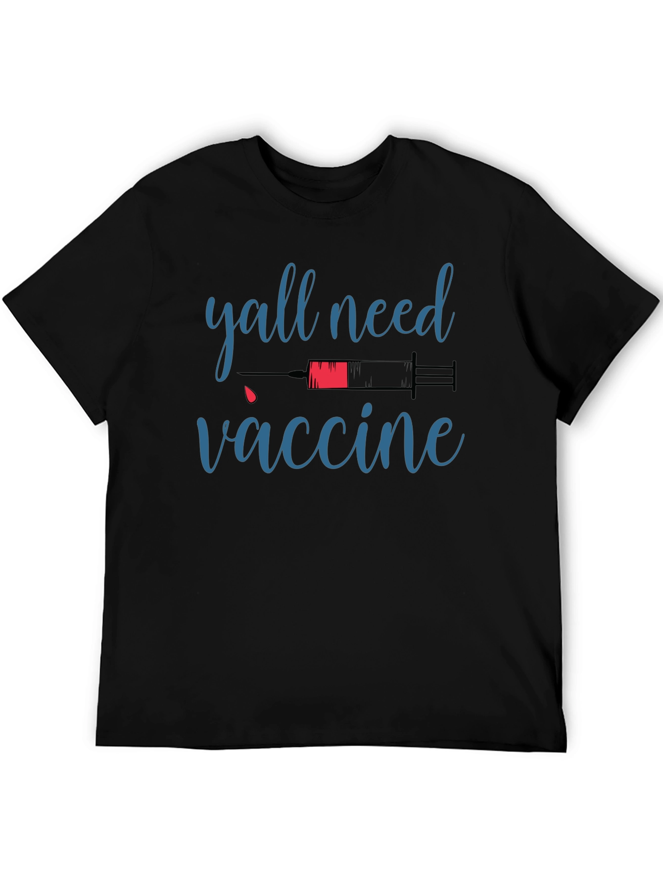 Yall Need Vaccine Graphic Tee