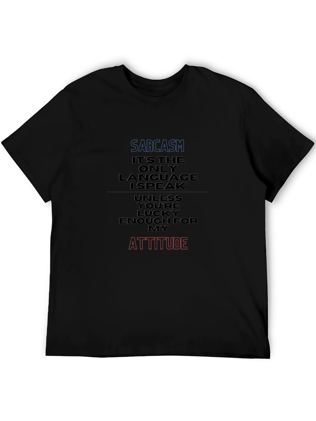 Sarcasm Attitude Graphic Tee - Black Cotton Blend