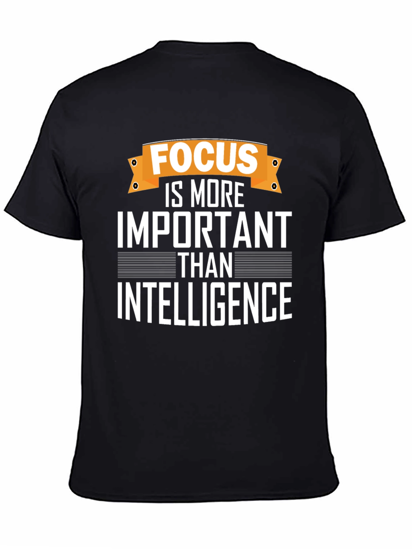 Focus Over Intelligence Graphic Tee - Motivational T-Shirt