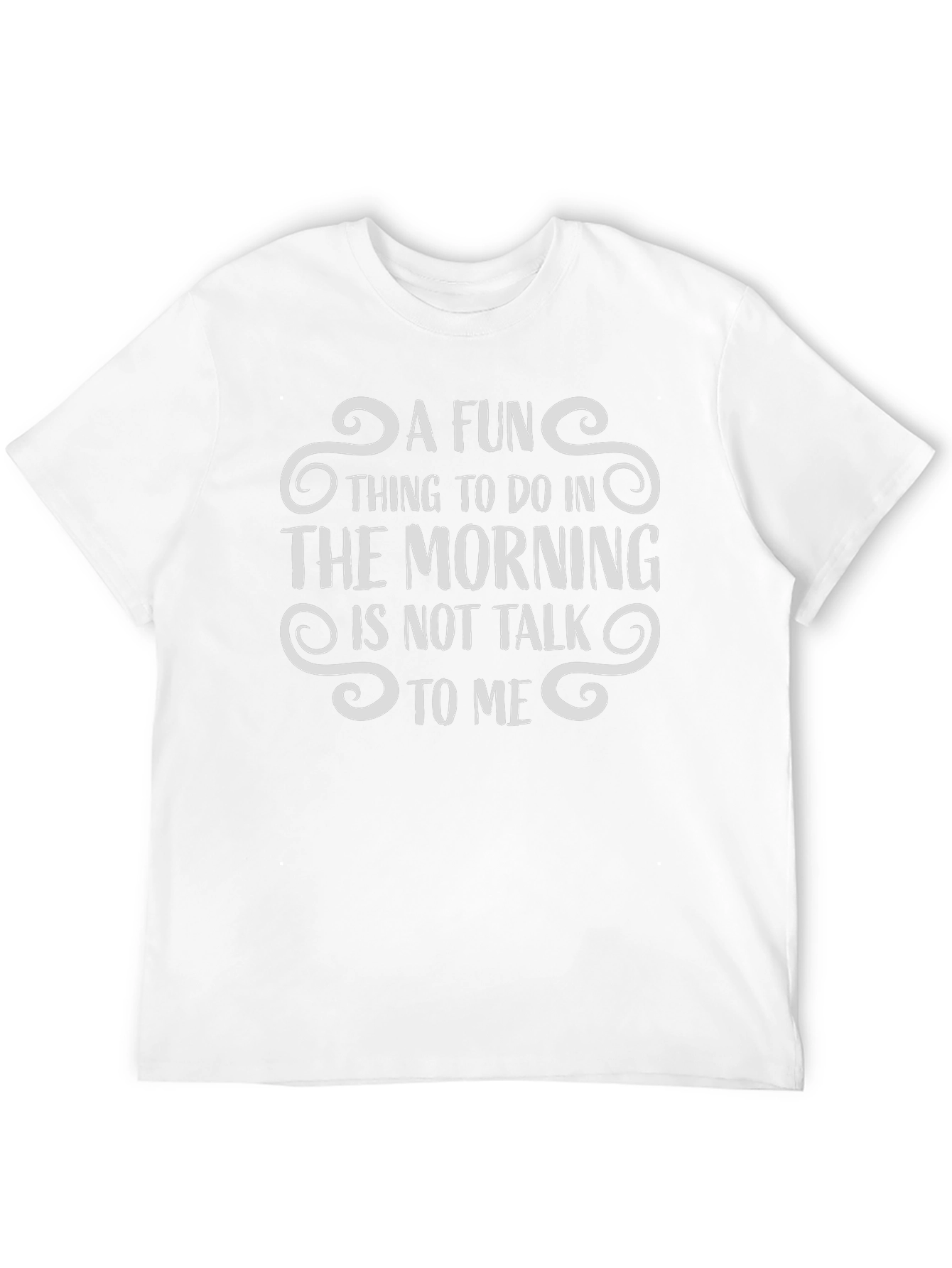 Funny Dont Talk To Me Morning Graphic Tee