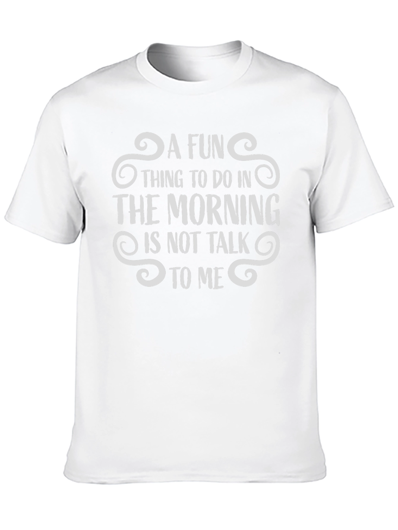 Funny Dont Talk To Me Morning Graphic Tee