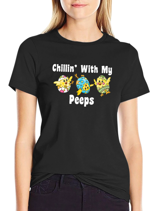 Chillin With My Peeps Easter T-Shirt