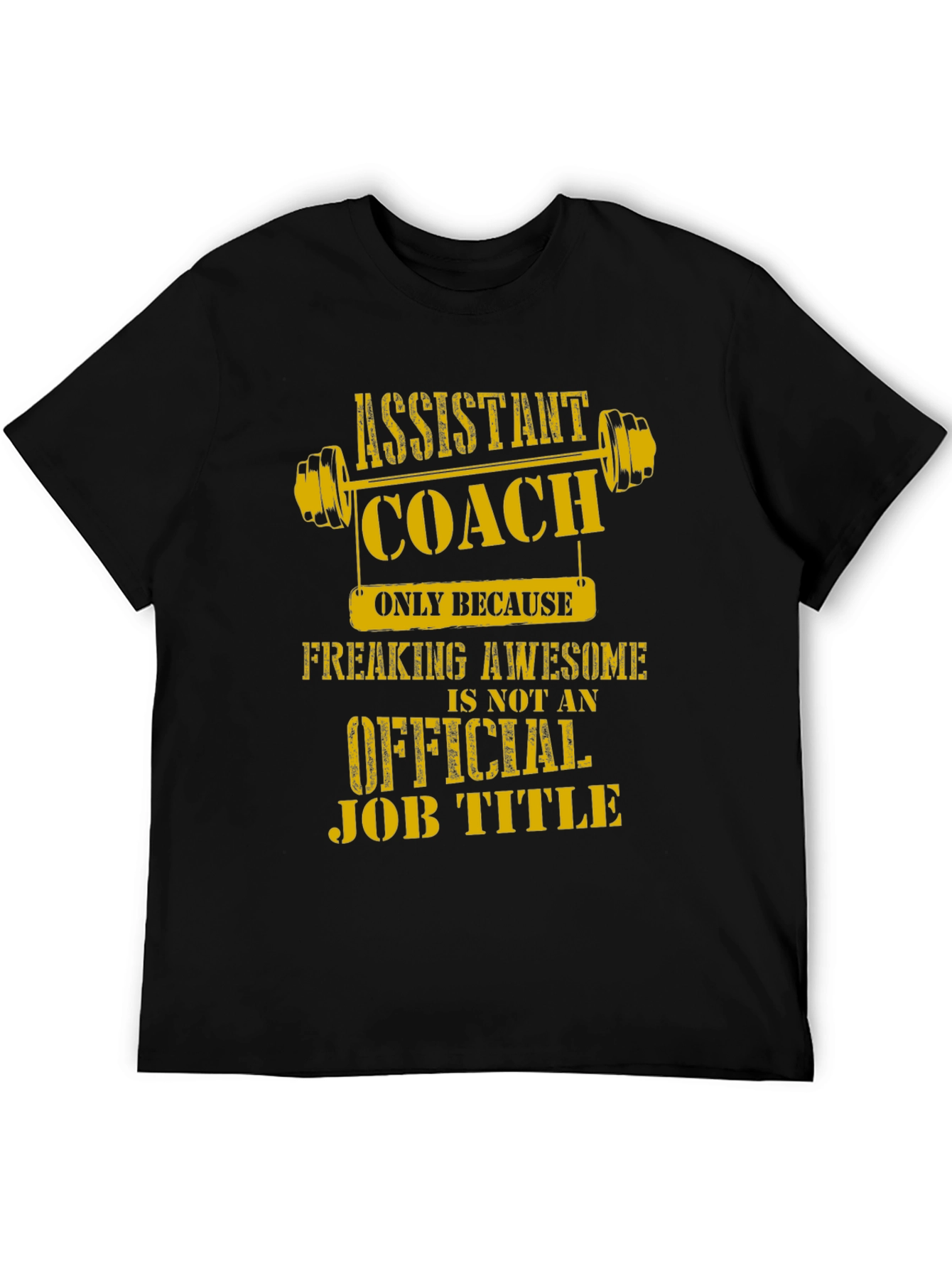 Assistant Coach Freaking Awesome Job Title T-Shirt