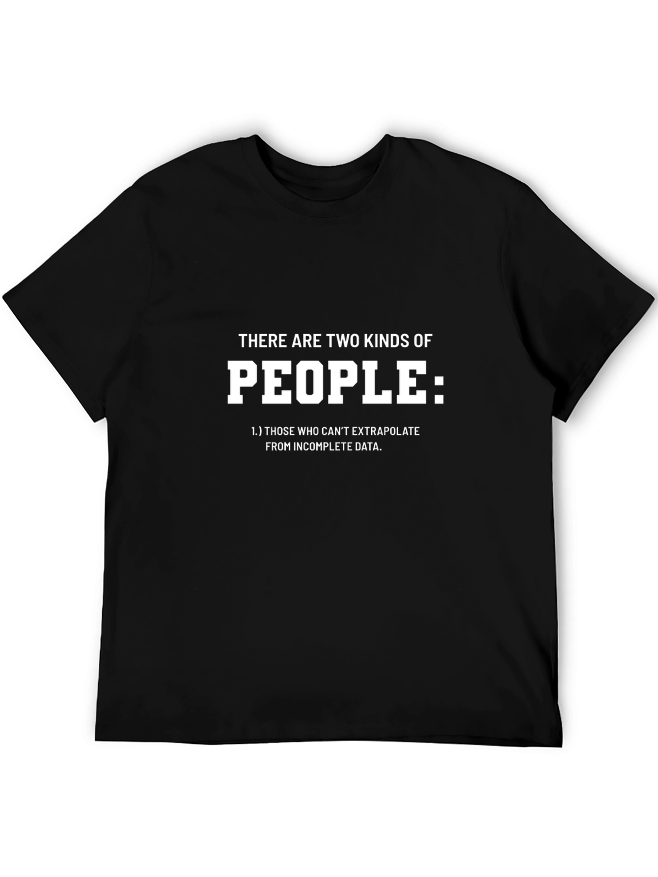 Funny Data Science T-Shirt - Two Kinds of People