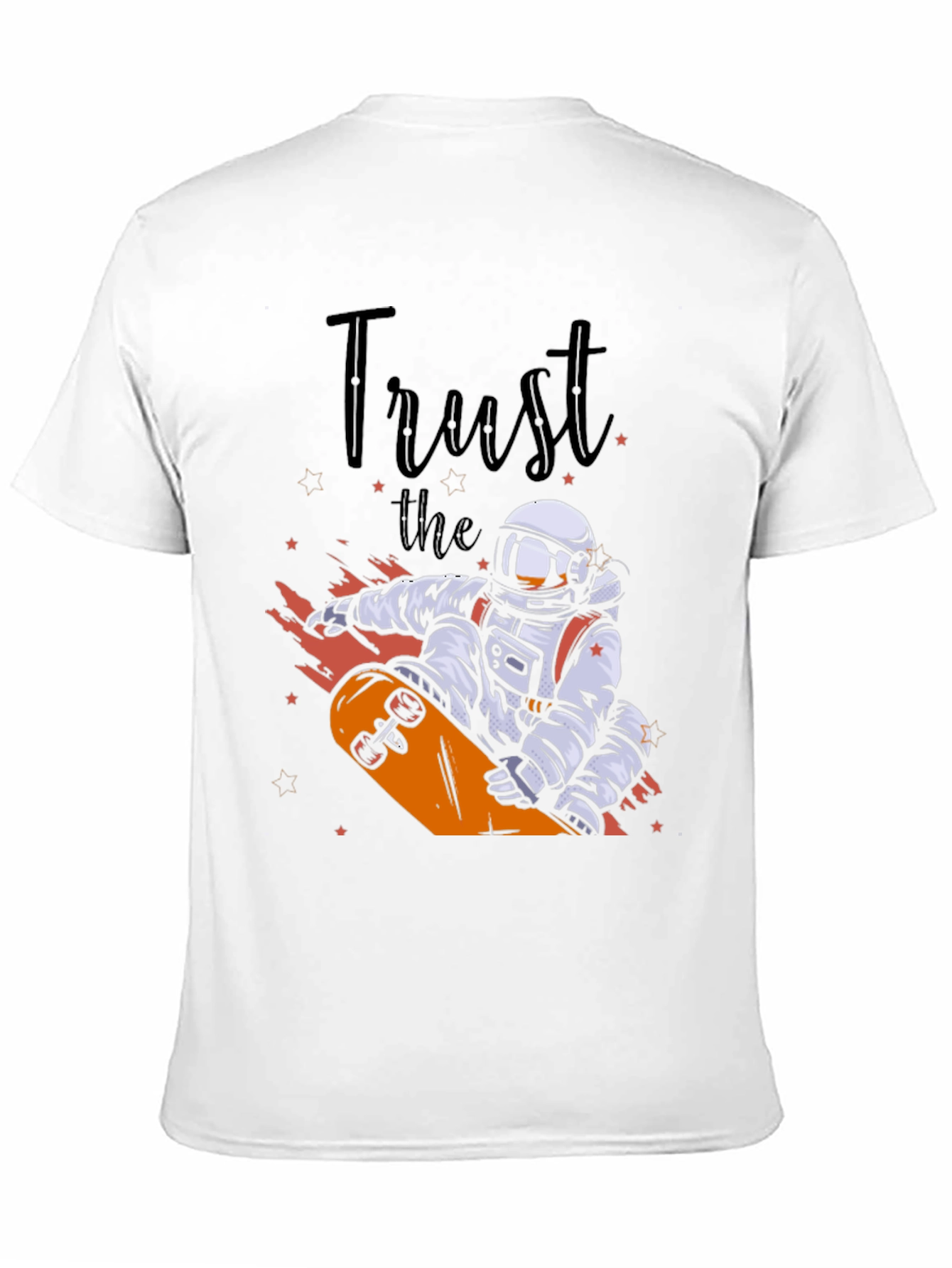 Astronaut Skateboard T-Shirt - Trust the Process Tee