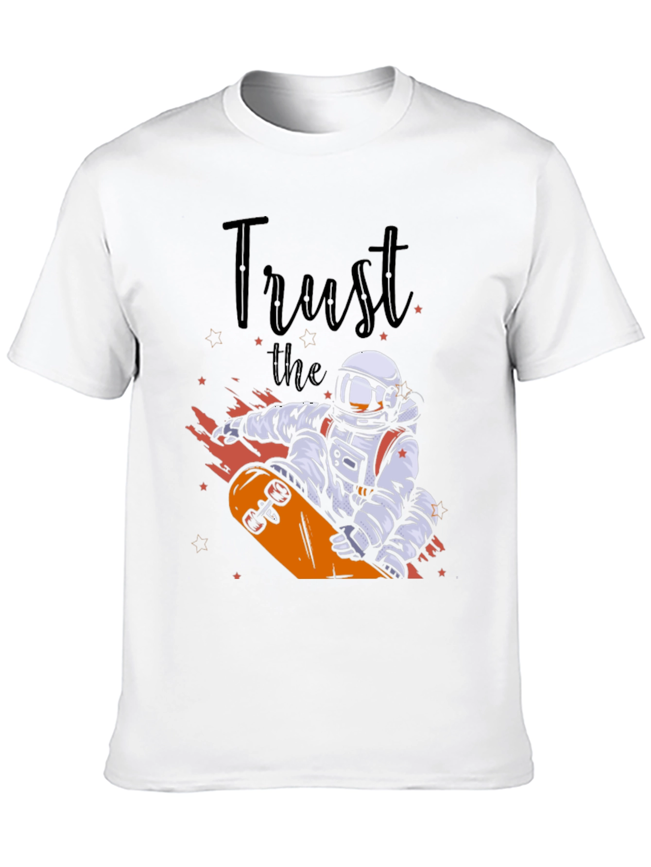 Astronaut Skateboard T-Shirt - Trust the Process Tee
