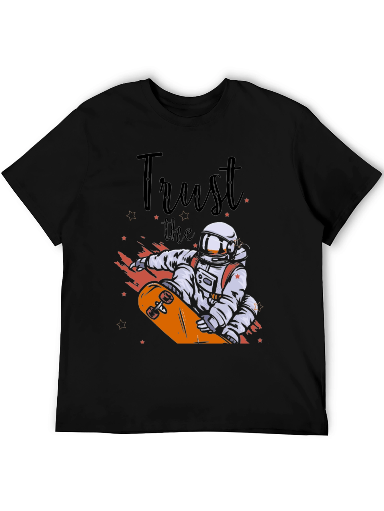 Astronaut Skateboard T-Shirt - Trust the Process Tee