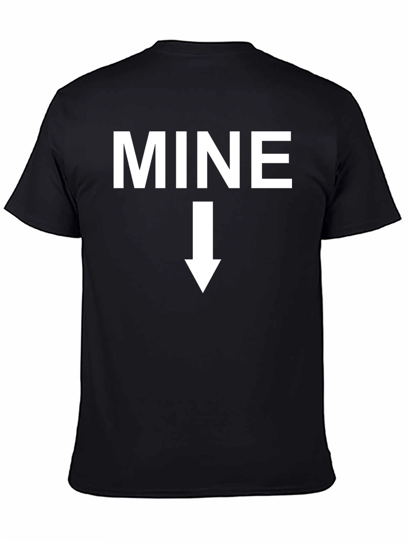 MINE Funny Graphic Tee - Humor T-Shirt
