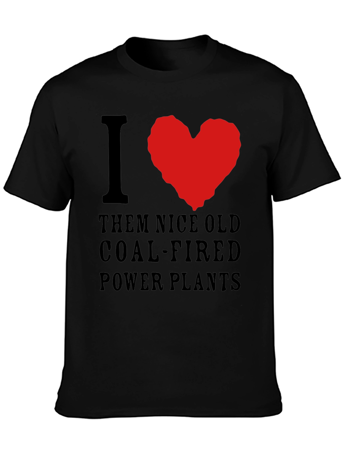 I Love Coal-Fired Power Plants T-Shirt