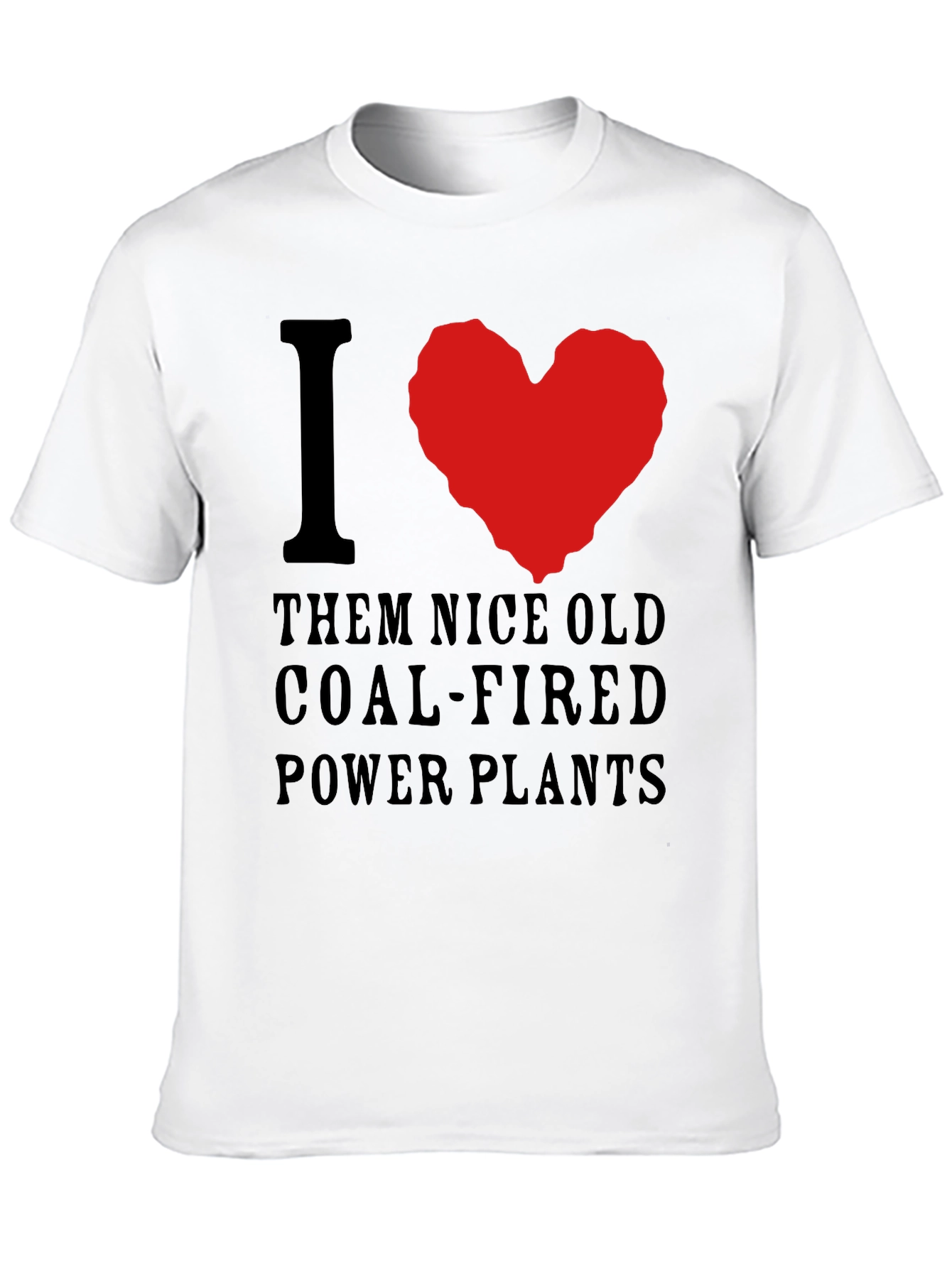 I Love Coal-Fired Power Plants T-Shirt