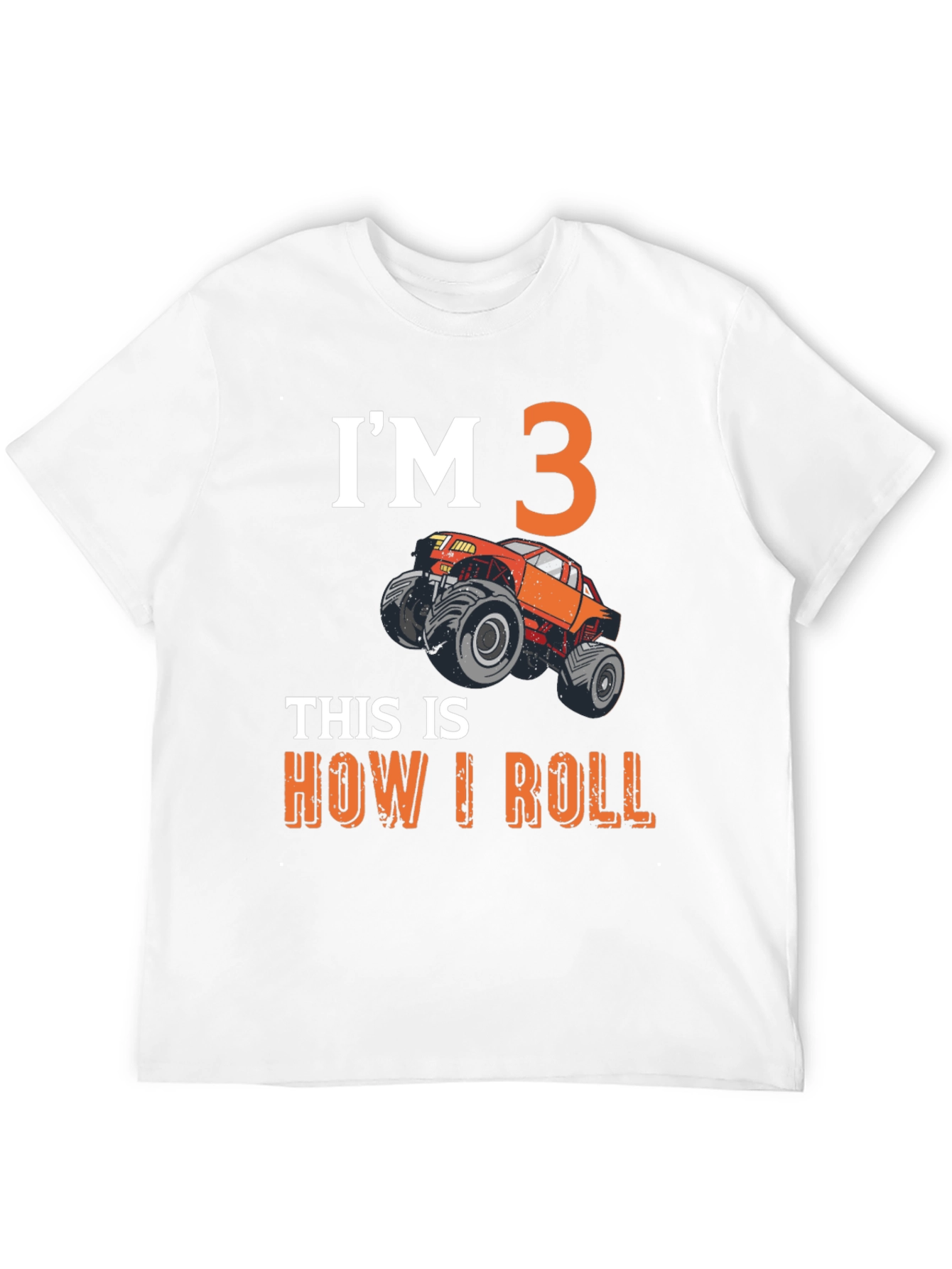 Im 3 Monster Truck T-Shirt