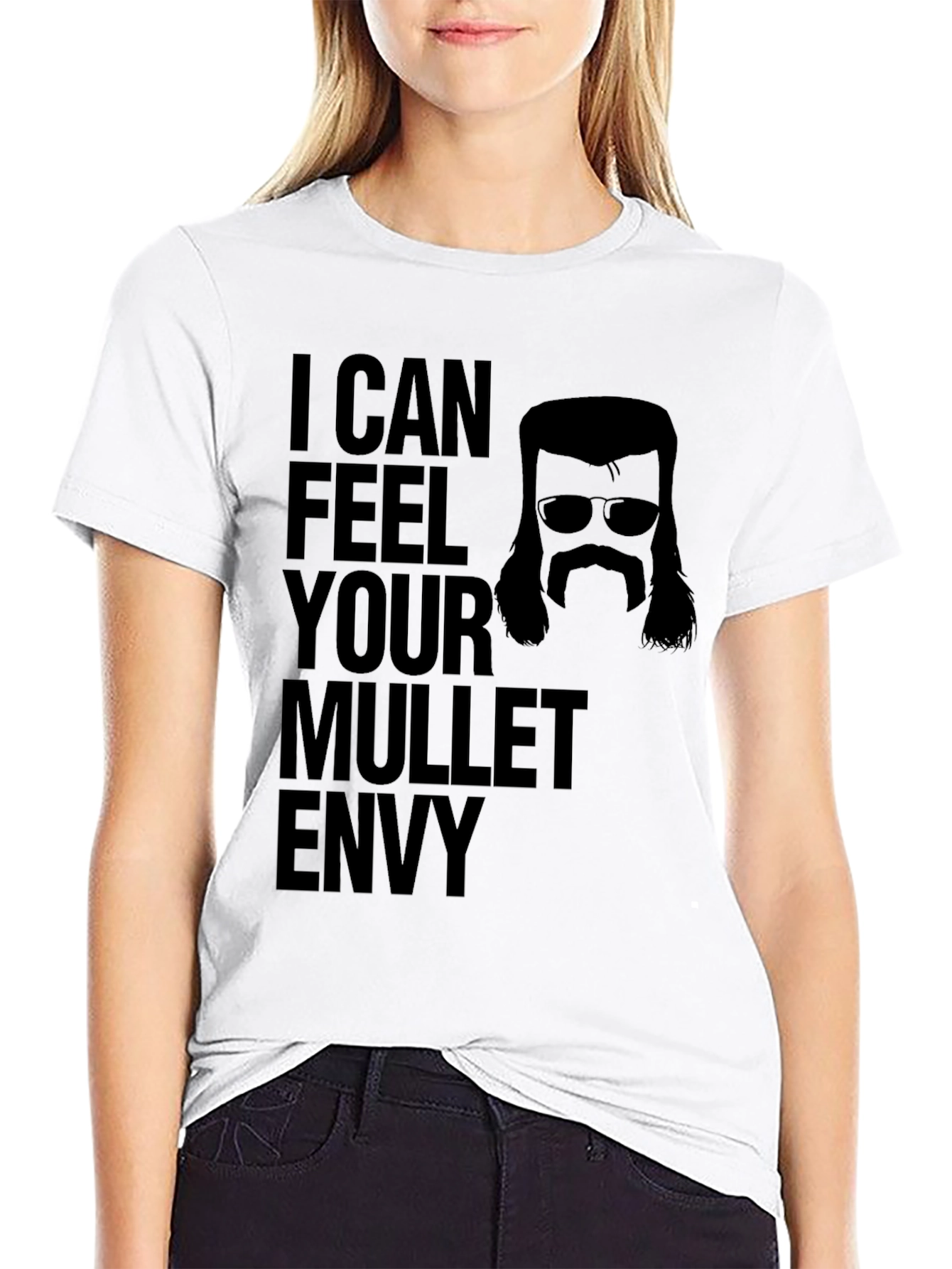 I Can Feel Your Mullet Envy Black T-Shirt