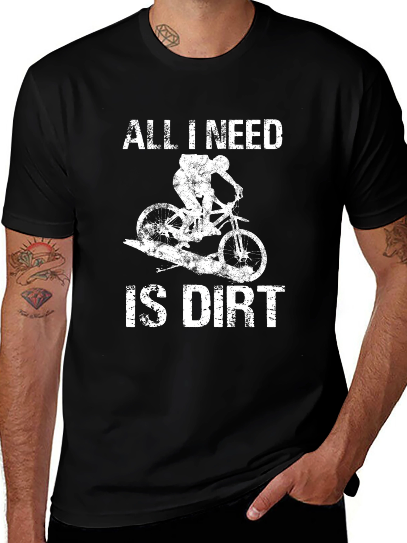 All I Need Is Dirt Mountain Bike Graphic T-Shirt